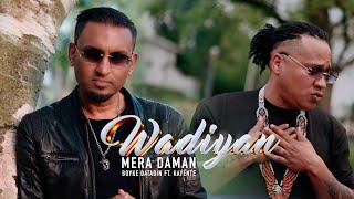 Wadiyan Mera Daman - Boyke Datadin ft. Kayente official Video