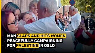 Zionist slaps and hits pro-Palestine female protesters in Norway