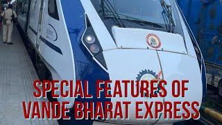 Special Features Of Vande Bharat Express  Why It Is So Fast  