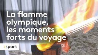 La flamme olympique les moments forts du voyage