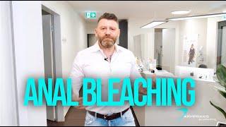 Anal Bleaching - Was ist das?