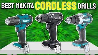 Best Makita Cordless Drills 2024 - Only 5 Options You Should Consider