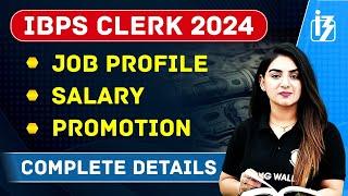 IBPS CLERK Notification 2024  IBPS CLERK Salary Job Profile Promotion  Complete Details