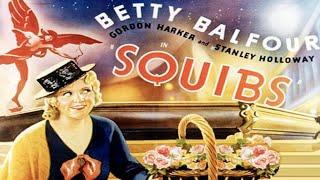 Squibs 1935 Betty Balfour Gordon Harker - Full Movie