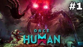 Once Human - Lets Play Part 1 New Open World Survival Launch