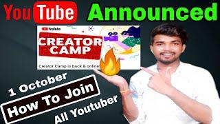 YouTube Creator Camp is back  how to join YouTube creator camp  how to register in creator camp