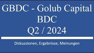 Aktie im Portfolio GBDC - Golub Cap. BDC Q22024 Zahlen
