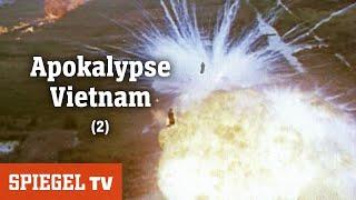 Vietnam 2 Krieg ohne Fronten - Apokalypse Vietnam Teil 1  SPIEGEL TV 2013