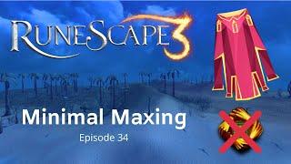 Minimal Maxing ep 34 - Wait are we seriously almost done?