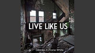 Live Like Us