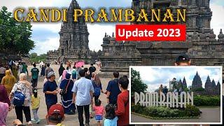 Jalan-Jalan ke Candi Prambanan Yogyakarta  Candi Prambanan di Serbu Wisatawan  Update 2023