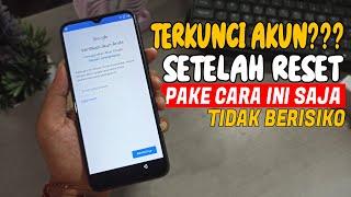 CARA MENGATASI LUPA AKUN GOOGLE SETELAH RESET PABRIK