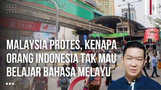 Kocak Malaysia Protes Kenapa Orang Indonesia Tak Mau Belajar Bahasa Melayu Malaysia