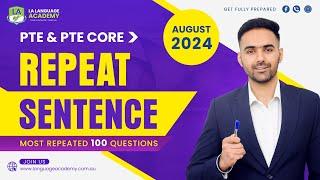 Repeat Sentence  PTE & PTE Core Speaking  August 2024 Real Exam Predictions  Language Academy