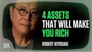 4 Assets That Make You Rich  Robert Kiyosaki