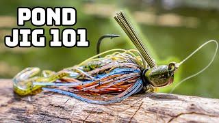 The LAST Jig Fishing Video You Will Ever Need Fishing Jigs In Ponds