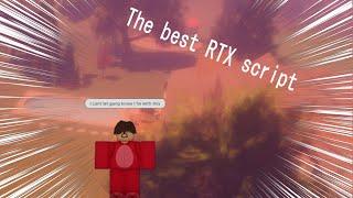 UPDATED RTX SCRIPTTHE BEST RTX SCRIPT