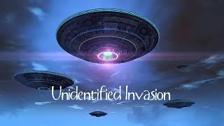Unidentified Invasion