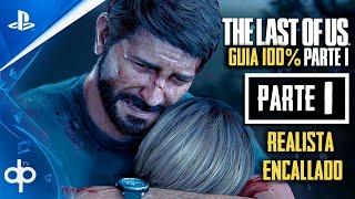THE LAST OF US REMAKE PS5 Gameplay Español Parte 1  TLOU Guía 100% RealistaEncallado 4K 60FPS