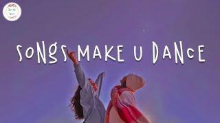 Best songs that make you dance 2024  Dance playlist 2024  Songs to sing & dance