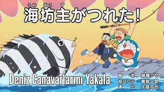 Doraemon  Deniz Canavarlarını Yakala  Türkçe Dublaj Full HD