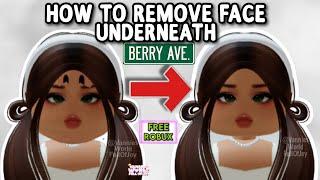 HOW TO REMOVE THE FACE UNDERNEATH YOUR AVATAR AND ADD A NEW FACE IN BERRY AVENUE QUICK & EASY 