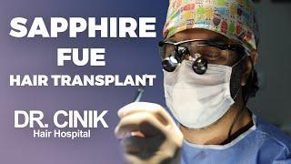 The Benefits of Sapphire Fue  Hair Transplant  Dr. Emrah Cinik