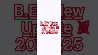 B.ED New Update 2014 SAMS ODISHA 2024 #bed #bed2024 #bedexampattern #bedexamdate