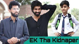 EK THA FAQEER  Faqeer Mafia  Baby Kidnapped  Bwp Production