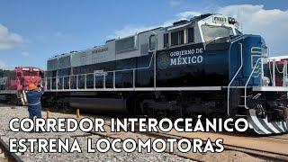 Las nuevas locomotoras del carga del Corredor Interoceánico en México