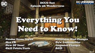 DCUO Test Wonderverse Everything You Need To Know