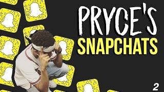 Pryces SnapChats  2