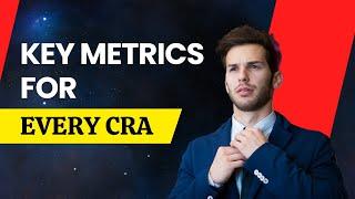 Key Metrics for every CRA I CRA Growth I Career Progress