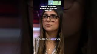 Manipulation and Exploitation in the Industry by Mia Khalifa