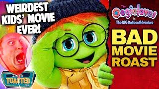 THE OOGIELOVES IN THE BIG BALLOON ADVENTURE - BAD MOVIE REVIEW  Double Toasted