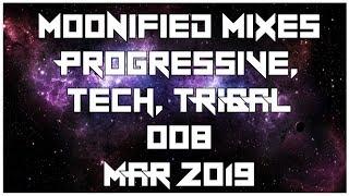 Moonified Progressive Tech and Tribal House Mix 008 March 2019
