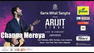 Arijit Singh Live In Concert Kolkata EcoPark 2020  Channa Mereya  FAN ZONE RECORDING  HD AUDIO