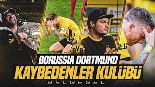 Borussia Dortmund Bir Kaybediş Hikayesi