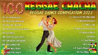 Bagong Nonstop Cha Cha 2023 - New Best Reggae Cha Cha Disco Medley 2023 - Reggae Music Mix