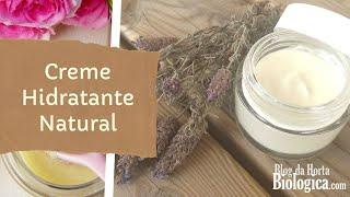 Creme Hidratante Natural  Tutorial Passo a Passo  Receita Para Todos os Tipos de Pele