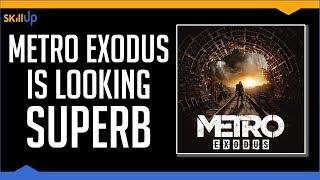 I Played Metro Exodus for 4 Hours. Its Really Really Good 4k Gameplay