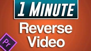 How to Reverse Video in Premiere Pro Fast Tutorial