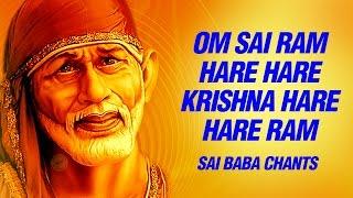 Om Sai Ram Om Sai Ram Hare Hare Krishna hare hare Ram- peaceful chants of Sai Baba- SAI AASHIRWAD