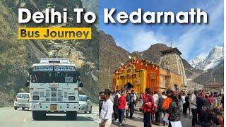 Delhi To Kedarnath By Bus  Kedarnath yatra 2024