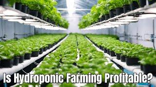 Is Hydroponic Farming Profitable? Unveiling the Truth