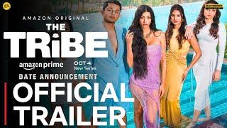 THE TRIBE - Official Trailer  Amazon Prime  Alanna Panday  The Tribe Trailer  The Tribe - 4 Oct