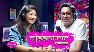 Ojaantric  Assamese Podcast ft. @AMRITAGOGOIO   Ep.59