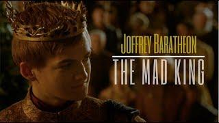GoT Joffrey Baratheon  The Mad King