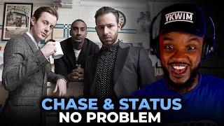  Chase & Status - No Problem REACTION