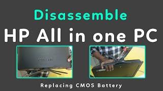 Dissemble HP All In One PC  Replacing CMOS Battery  How to replace cmos cell in HP All In One PC